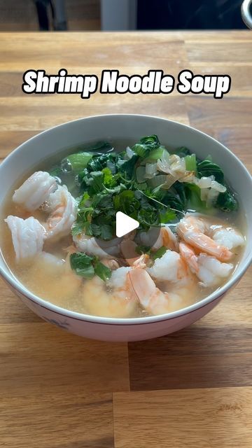 Easy Asian Soup, Shrimp Noodle Soup, Shrimp Rice Noodles, Authentic Asian Dishes, Clear Noodles, Vegetable Noodle Soup, Asian Soups, Shrimp Noodles, Rice Noodle Soups