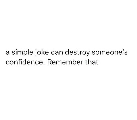 Life lessons
Jokes
Confidence
Insecurities
Self doubt Dont Pay Attention Quotes, Insecure About Other Women, Dont Be Insecure Quotes, Quote About Insecurities, Dealing With Insecurities, Being Insecure Quotes, Quotes For Insecurities, Insecurity Quote Looks, Quotes For When You Feel Insecure