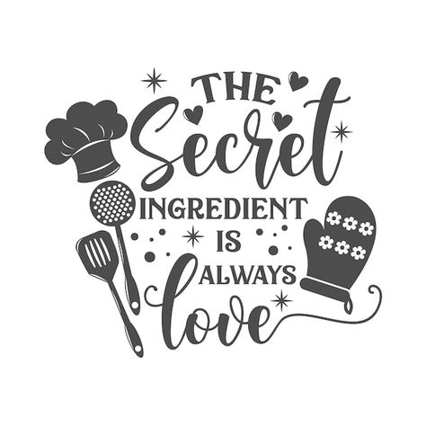 Funny Kitchen Quotes, Pot Holder Svg, Secret Ingredient Is Always Love, Cooking Svg, Kitchen Quotes Funny, Baking Svg, Kitchen Svg, Kitchen Quotes, Christmas Pots