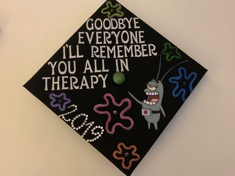 Plankton Graduation Cap, Goodbye Everyone Plankton Grad Cap, Funny Grad Caps, Spongebob Grad Cap, Spongebob Graduation Cap, Healing Activities, Funny Graduation Caps, Senior Year Fun, Dance Proposal