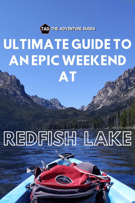 Redfish Lake Idaho, Double Kayak, Sawtooth Mountains, Salmon River, Cross Country Trip, Adventure Bucket List, Lake Fishing, Alpine Lake, Red Fish