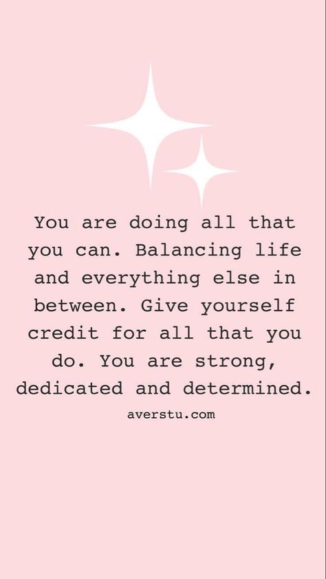 You Are Strong Quotes, Give Yourself Credit, Mompreneur Quotes, Balancing Life, Francis Chan, Inspirational Life Quotes, Beth Moore, Mom Life Quotes, Quote Inspiration