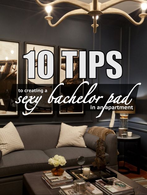 10 Tips to Create A Sexy Bachelor Pad in your apartment Bedroom Ideas For Men Bachelor Pads, Room Design For Men, Bachelor Apartment Ideas, Bachelor Pad Living Room Ideas, Bachelor Living Room, Bachelor Pad Apartment, Bachelor Room, Bachelor Pad Bedroom, Mens Apartment Decor