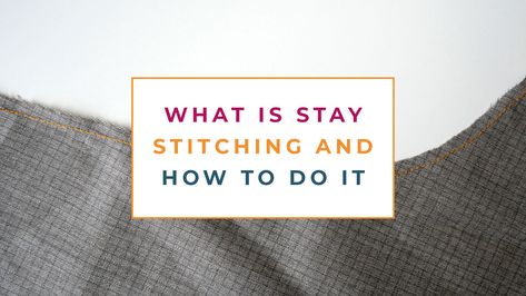 What is stay stitching? And how to you stay stitch properly? Learn all you need to know about this sewing technique for sewing beautiful... Stay Stitching, Simple Scrapbook, Sewing Stitches, Sewing Techniques, Fun Crafts, Sewing Projects, Need To Know, Stitching, Sewing