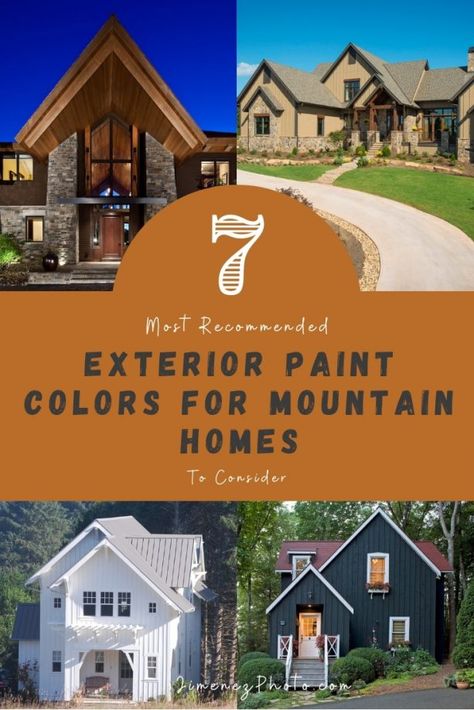 7 Most Recommended Exterior Paint Colors for Mountain Homes To Consider Best Cabin Exterior Paint Colors, Mountain Cabin Colors Exterior, Colorado Exterior House Colors, Mountain Cabin Paint Colors, Exterior House Colors Mountain Home, Exterior Mountain Home Paint Colors, Modern Cabin Paint Colors, Log House Exterior Colors, Mountain House Colors