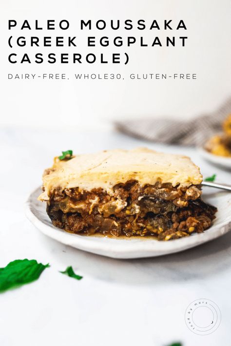 Paleo Moussaka, Greek Eggplant, Eggplant Moussaka, Paleo Casserole, Greek Lasagna, Eggplant Casserole, Everyday Dinners, Moussaka Recipe, Pecan Tarts