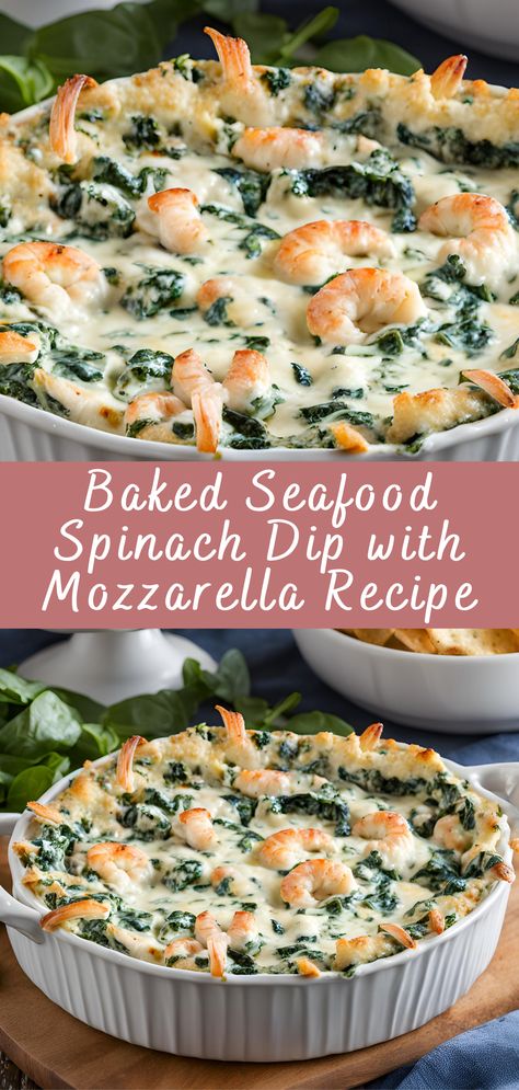 Baked Seafood Spinach Dip with Mozzarella Recipe | Cheff Recipes Baked Seafood Dip, Seafood Dips Recipes Appetizers, Seafood Dishes For A Crowd, Seafood Spinach Dip, Seafood Dips Recipes, Seafood Christmas, Lobster Dip, Baked Seafood, Classic Spinach Dip