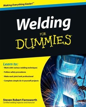 Beginner Welding, Welding For Beginners, Welding Techniques, Metal Art Techniques, Welding Training, Dummies Book, Welding Jobs, Welding Tips, Welding Process