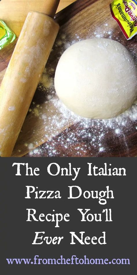 The Only Italian Pizza Dough Recipe You'll Need - From Chef To Home Italian Style Pizza Dough, 00 Flour Pizza Dough Bread Machine, Pizza Dough With Instant Yeast, How To Make Pizza Dough, Homemade Italian Pizza Dough, Easy Italian Pizza Dough, Chef Boyardee Pizza, Pizza Dough Bread Machine, Italian Pizza Dough Recipe