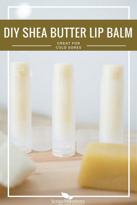 DIY Shea Butter Lip Balm (great for cold sores) | Scratch Mommy Diy Shea Butter, Diy Lip Balm Recipes, Shea Butter Lip Balm, Homemade Moisturizer, Cold Sores, Lip Balm Recipes, Homemade Lip Balm, Diy Lip Balm, Cold Sores Remedies