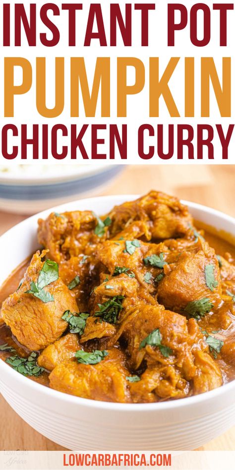 Instant Pot Pumpkin, Pumpkin Chicken, Chicken Curry Recipe Easy, Pumpkin Recipes Dinner, Instapot Meals, Curry Recipes Easy, Recipes Pumpkin, Pumpkin Curry, Chicken Curry Recipe