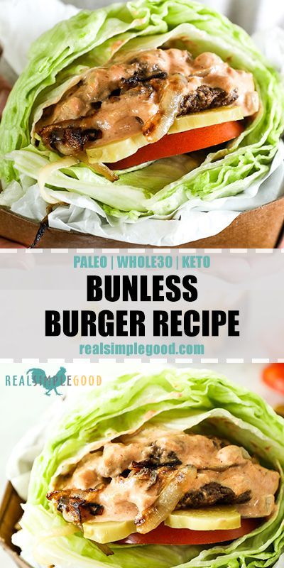 This bunless burger recipe is Paleo, Whole30 + Keto with an amazing special sauce! Satisfy your low-carb burger craving today with this bunless burger. A quick and easy dinner for the whole family, you will love all the toppings and sauce in this healthy burger recipe! | realsimplegood.com #keto #lowcarb #whole30 #paleo Lettuce Burgers, Healthy Burger Recipes, Bunless Burger, Low Carb Burger, Healthy Burger, Whole30 Keto, Paleo Beef, Special Sauce, Burger Recipe