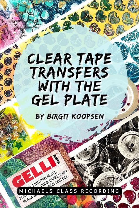 Colourful gel printed clear tape strips with a text overlay that says: Clear Tape Transfers With the Gel Plate by Birgit
Koopsen - Michaels Class Recording Gel Plate Printing Ideas, Gelli Plate Recipe, Printmaking Collage, Diy Stamp Pad, Gelli Plate Cards, Geli Print, Monoprinting Techniques, Gelli Printing Tutorials, Gel Plates