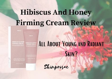 Hibiscus And Honey Firming Cream Skin Tightening Face Mask, Hibiscus Tea Benefits, Skin Firming Lotion, Firming Lotion, Skin Tightening Face, Honey Face, Homemade Lotion, Firming Cream, Neck Cream