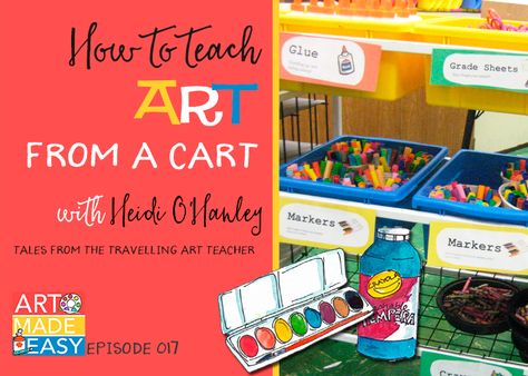 Teaching from a Cart - Printmaking, Art Made Easy 017 | Deep Space Sparkle Art On A Cart, Art Classroom Organization, Traveling Art, Art Teacher Resources, Deep Space Sparkle, Kindergarten Art Projects, Art Teaching, Art Cart, Mobile Art