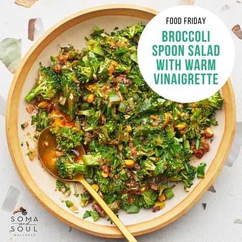 Broccoli Spoon Salad | Food Friday Recipe | Soma and Soul Broccoli Spoon Salad With Warm Vinaigrette, Yogurt Egg Salad, Cookbook Organization, Spoon Salad, Raw Pistachios, Edamame Salad, Healthy Greek Yogurt, Ras El Hanout, Garlic Clove