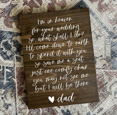 Memorial Quotes For Wedding, Saving A Seat For Someone In Heaven Wedding, I’m Loving Memory Wedding Chair, Remembering Loved Ones Passed Wedding Sign, Family In Heaven Wedding Sign, Heaven Wedding Sign Memory Table, Rusting Wedding, Wedding Memorial Sign, Cricut Wedding