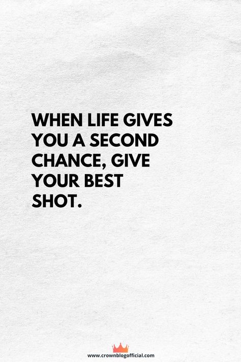 When Life Gives You A Second Chance, Quotes About Second Chances At Life, Second Chance At Life Quotes God, Giving A Second Chance Quotes, Second Chance At Life Quotes, Second Chance Quotes Life Inspirational, Second Chances Quotes Relationships, Second Chance Tattoo, Second Chance Aesthetic