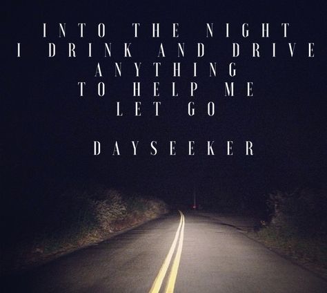 Dayseeker Tattoo, Dayseeker Lyrics, Dayseeker Band, Bad Omens, Essay Writing Skills, Song Lyric Quotes, Favorite Lyrics, Song Lyric, Bright Eyes