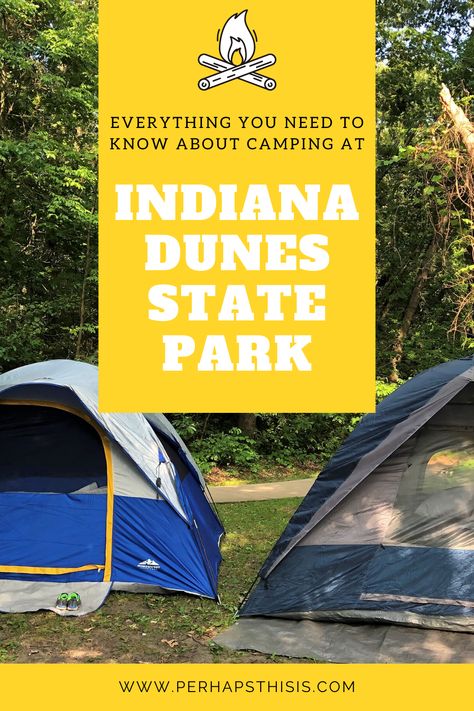 Indiana Dunes State Park, Indiana Dunes National Park, Solo Camping, Indiana Travel, Indiana Dunes, Camping Destinations, Camping Locations, Camping Checklist, Camping Supplies