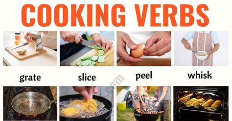 Cooking Terms! In this lesson, you will learn some important words related to cooking with ESL picture, definitions and example sentences to broaden your Cooking Verbs, Cooking Terms, Different Types Of Birds, Bird Names, Verbs In English, Manchurian Recipe, Types Of Birds, Verbs List, Action Verbs