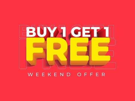 Buy One Get One Free Ads, Buy 1 Get 1 Free Design, Buy 3 Get 1 Free Promotion Design, Buy 2 Get 1 Free Posters Design, Buy One Get One Free Poster Design, Buy 1 Get 1 Free Design Poster, Newsletter Design Layout, Offer Poster, Typography Ideas