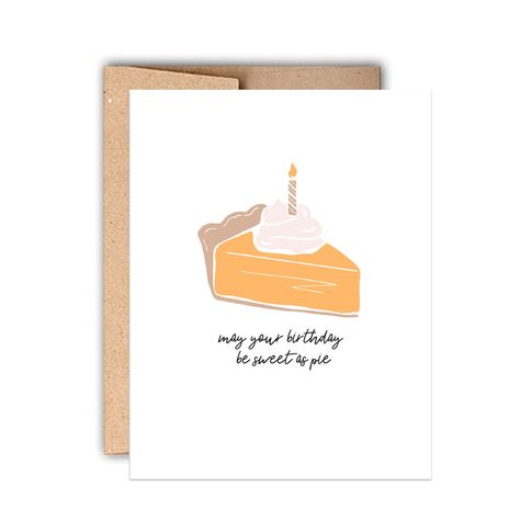 Excited to share the latest addition to my #etsy shop: May Your Birthday Be Sweet As Pie | Letterpress Birthday Card | Pumpkin Pie Card | Fall Birthday Card https://etsy.me/3bzBrIQ #orange #birthday #fall #greetingcard #birthdaycard #bestfriendbrithday #letterpress Fall Birthday Card, Pie Illustration, Letterpress Birthday Card, Yellow Envelope, Orange Birthday, Homemade Birthday Cards, Birthday Cheers, Baby Greeting Cards, Birthday Cards For Mom