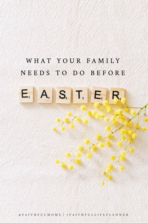 What Your Family Needs to do Before Easter via @FaithfulMoms Easter Bible Study For Family, Easter Family Devotions, Easter Week Family Devotional, Jesus Centered Easter, Week Before Easter, Family Devotions, Connecting With God, Resurrection Sunday, Kids Focus