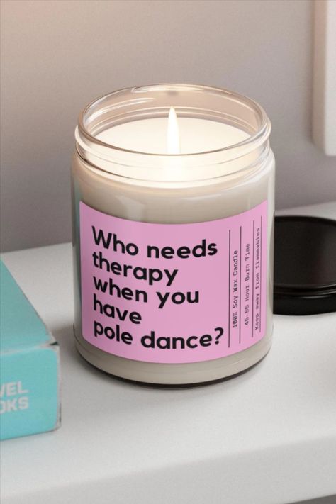 Light up your space with this fun "Who Needs Therapy When You Have Pole Dance" candle! Perfect gift for pole dancers or as a unique decor piece for your fitness studio. Made with eco-friendly soy wax, it’s the ultimate blend of relaxation and motivation. 💃🕯️ #PoleDanceCandle #FitnessMotivation #PoleDancerGift #StressReliefCandle #DanceStudioDecor Pole Studio, Pole Dance Studio, Dance Studio Decor, Dance Funny, Pole Dancers, Funny Candle, Dancer Gift, Funny Candles, Pole Fitness