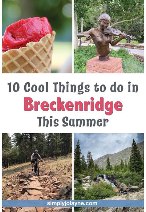 Cool things to do in Breckenridge, Colorado in summer Breckenridge Colorado Summer, Breckenridge Summer, Colorado In Summer, Colorado Vacation Summer, Avon Colorado, Silverthorne Colorado, Adventures With Friends, Bucket List Book, Colorado Summer