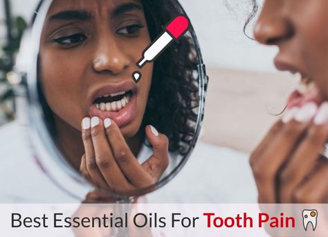 How To Use Essential Oils For Tooth Pain Relief At Home Essential Oil Benefits Essential Oils For Toothache, Oils For Tooth Ache, Cavity Pain, Wisdom Teeth Pain Relief, Toothache Remedies, Tooth Pain Remedies, Wisdom Teeth Pain, Tooth Pain Relief, Tooth Ache