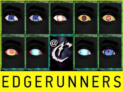 The Sims 4 Custom content - Cyberpunk 2077/Cyberpunk Edgerunners eyes cc pack. Includes Kiwi, Rebecca, Lucy, and Sasha's eyes Sims 4 Cc Cyberpunk Eyes, Sims 4 Cc Cyberpunk, Cyberpunk Eyes, Sims 4 Cyberpunk Cc, Sims 4 Cyberpunk, The Sims 4 Custom Content, Pair Of Eyes, Cyberpunk Edgerunners, Sims 4 Mods Clothes