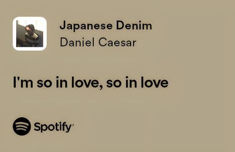 Daniel Caesar Laptop Wallpaper, Daniel Caesar Spotify Lyrics, Japanese Denim Daniel Caesar, Daniel Caesar Lyrics, Lyrics On Spotify, Daniel Caesar Aesthetic, Caesar Quotes, Concert Signs, Cute Text Quotes