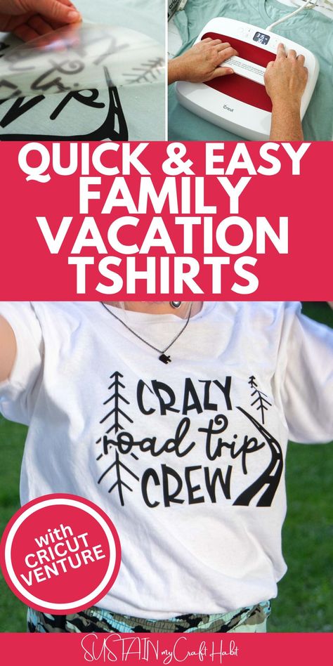 Create lasting memories with matching DIY family vacation t-shirts made quickly and easily with Cricut Venture. #sustainmycrafthabit Diy Family Vacation Shirts Ideas, Vacation T Shirts Ideas Family, Vacation Shirts Family, Casual Summer T-shirt For Family Vacation, Vacation Tshirt Ideas, Summer Family Vacation T-shirt, Fun Graphic Print T-shirt For Family Vacation, Weekend Trip Packing List, Cheap Custom Print T-shirt For Family Vacation