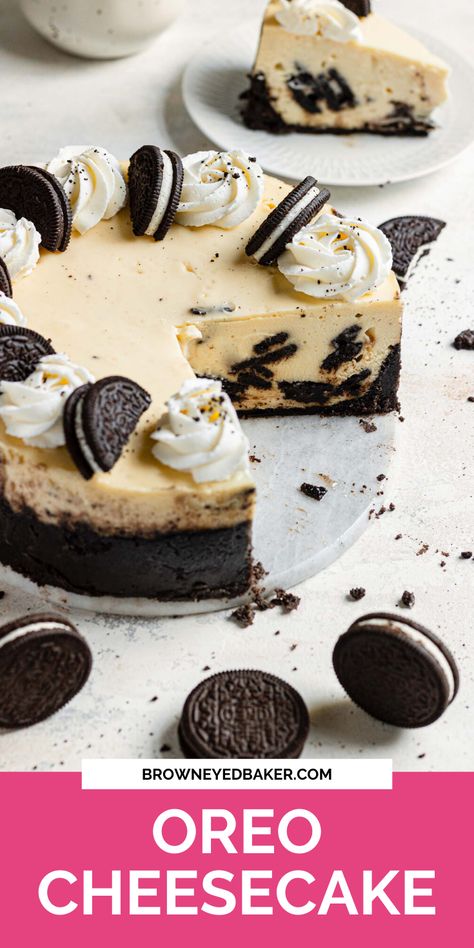 Oreo Base Cheesecake, Cheesecake No Water Bath, Brown Eyed Baker, Cookie Cheesecake, Oreo Cheesecake Recipes, No Bake Oreo Cheesecake, Cookies And Cream Cheesecake, Holidays Recipes, Yummy Cheesecake