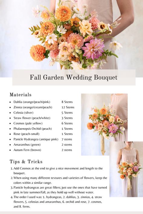 This is a bouquet recipe to create a garden style wedding bouquet with earth color palette. I used mainly Dahlias, Zinnias, Cosmos, Panicle hydrangeas, Strawflowers and Celosias that are easy grow in the summer/fall garden 🙂 Dahlia Cosmos Bouquet, Fall Bouquet Recipe, Fall Garden Wedding Bouquet, Wedding Flower Recipe, Dahlia And Zinnia Wedding Bouquet, Flower Arrangement Recipes, Fall Garden Wedding Colors, Fall Flower Color Palette, Daliah Flower Bouquet Wedding