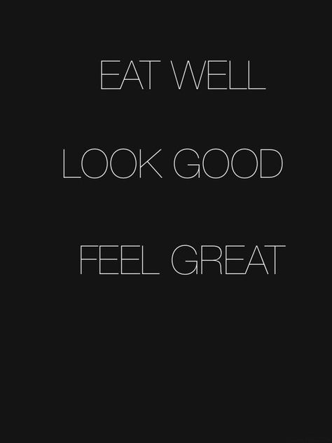 Eat Good Quotes by @quotesgram Health Guide, Eat Well, I Work Out, Eating Well, Feeling Great, The Words, Fitness Inspiration, Inspire Me, Inspirational Words