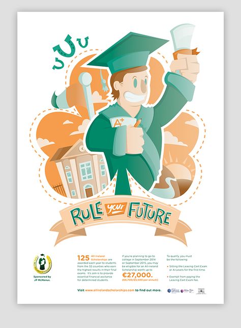 All Ireland Scholarship - Poster Design by Patrick Horan, via Behance Scholarship Poster Design, Education Poster Design Ideas, Scholarship Poster, Entrepreneurship Poster, Kids Brochures, Poster Design Kids, Education Poster Design, Poster Idea, Graphic Ideas