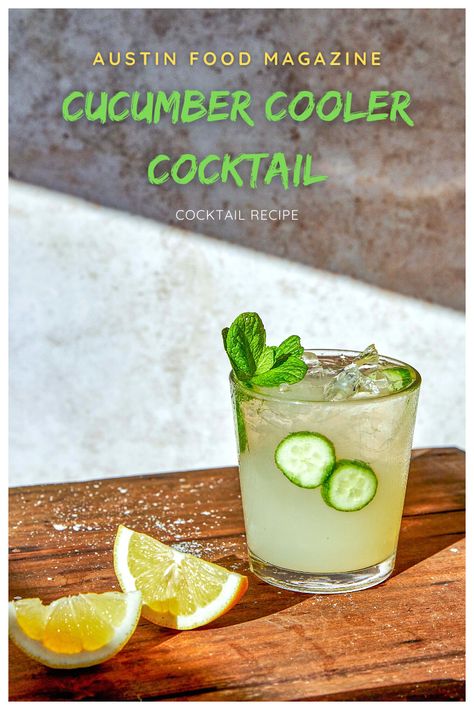 Empress your guests and yourself with the ultimate summer refresher, the Cucumber Cooler. Cucumber Cooler Cocktail, Bartender Skills, Cucumber Cooler, Refreshing Summer Cocktails, Austin Food, Mint Sprig, Tequila Cocktails, Food Names, Summer Cocktail