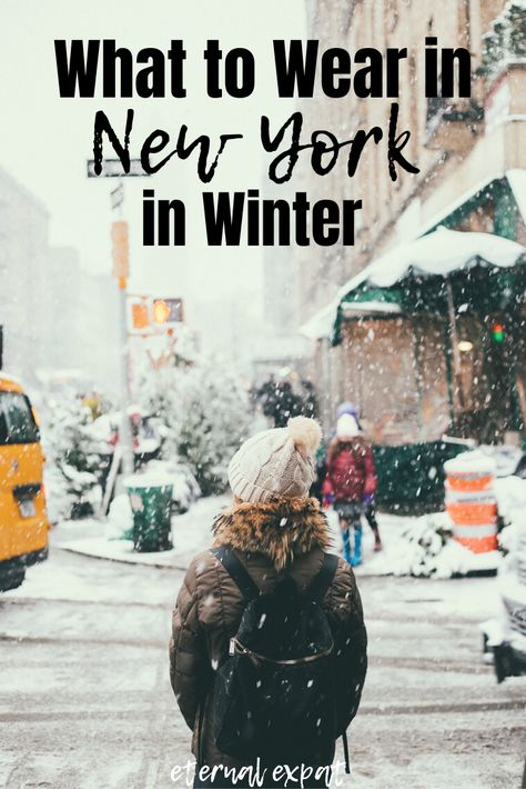 Winter Nyc Outfits, Nyc Packing List, Nyc In Winter, What To Wear In Nyc, New York In Winter, Winter Outfits Nyc, New York In December, New York Winter Outfit, What To Wear In New York