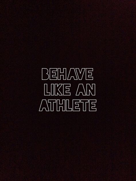 What would an athlete do? Behave like an athlete. LR quote health growt mindset body Aesthetic Athlete Quotes, Motivation For Athletes Sports, Tough Workout Quotes, Volleyball Aesthetic Quotes, I Am An Athlete, Train Like An Athlete Quotes, Fitness Motivation Quotes Positive Short, Funny Sport Quotes, Athletes Motivation Quotes