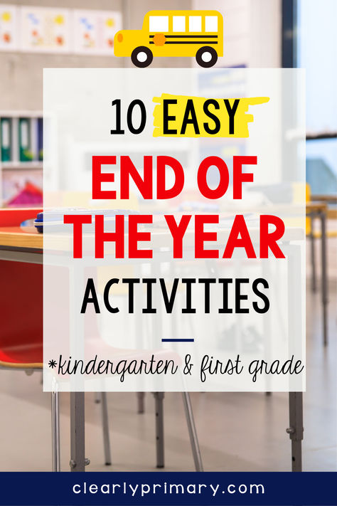 Looking for some easy end of the year activities for your elementary classroom? Make the last week of school special with fun activities that your kindergarten or first grade students will love! This blog post has 10 low prep ideas, from taking your learning outside to making a memory book. Whether you are looking for easy end of the year review or yummy summer snack ideas, you will find something to make the end of the school year special. End Of Year Sunday School Activities, Last Day Of Prek Activities, End Of Term Activities, Last Week Of Kindergarten Activities, End Of Year Activities For First Grade, End Of Year Kindergarten Activities, Last Day Of School Activities, Group Team Building Activities, End Of The Year Ideas