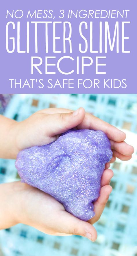 Mess Free Glitter Slime Recipe that's Safe for Kids Easy To Make Slime, Safe Slime Recipe, Glitter Slime Recipe, Borax Free Slime, Free Slime, Resep Slime, Slime Party, Slime For Kids, Homemade Slime