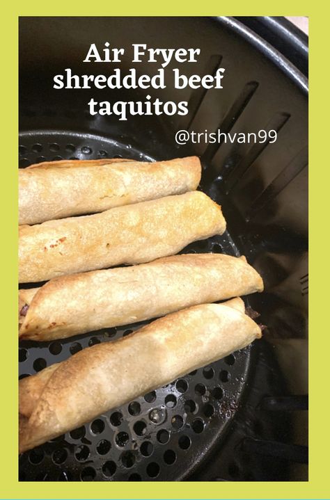 Shredded Beef Taquitos Air Fryer, Air Fryer Taquitos Beef, Shredded Beef Taquitos, Shredded Beef Burritos, Beef Taquitos, Taquitos Beef, Hispanic Dishes, Wet Paper, Shredded Cheddar Cheese