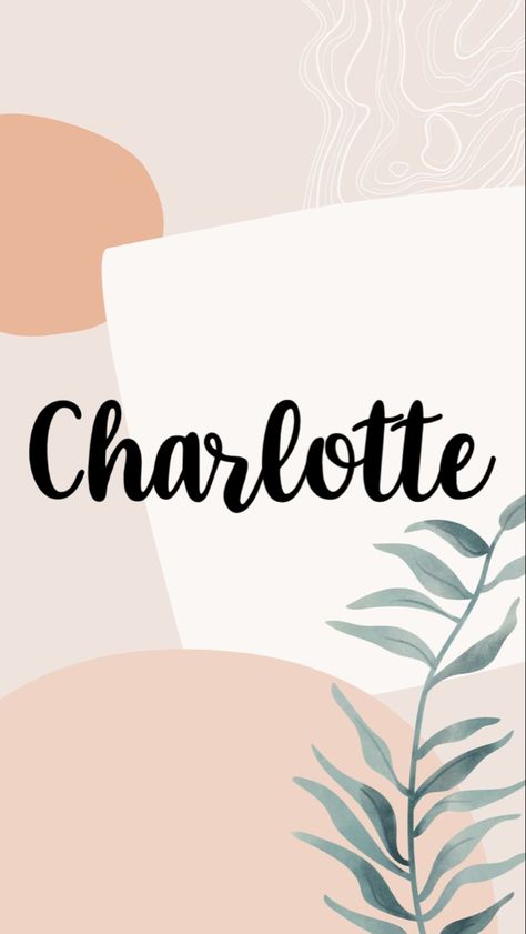 Charlotte Charlotte Name, Charlotte Tattoo, Charlotte Wallpaper, Wallpaper Preppy, Royal Names, Princess Stuff, Princesa Charlotte, Iphone Wallpaper Preppy, Charlotte Rose