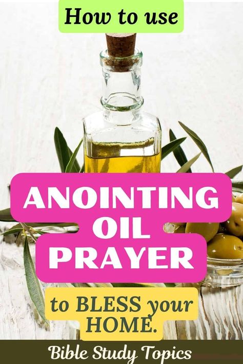 Learn how to anoint your home with oil and bless your house with this powerful Bible study topic on anointing oil prayer for home. With biblical explanation and a 12-step guide on how to anoint your house. With FREE printables! Prayer To Anoint Oil, Anointing Oil Prayer For Home, Anointing Oil Prayer, Study Topics, Prayer Bible, Anointing Oil, Bible Study Topics, House Blessing, Biblical Encouragement