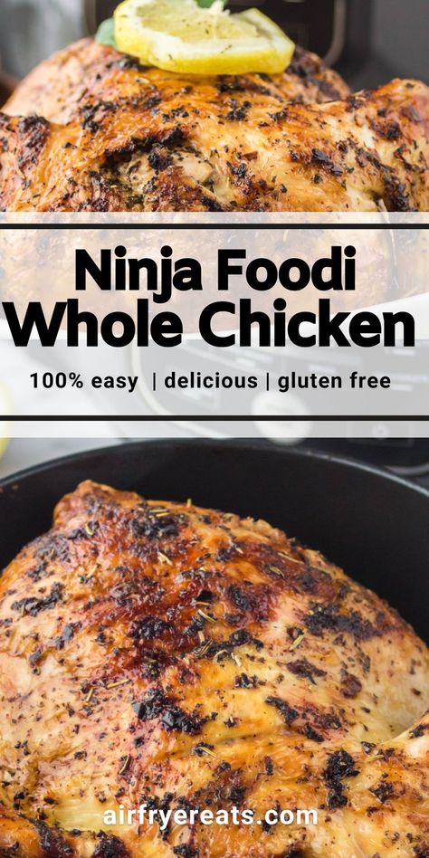 Food Ninja Whole Chicken, Ninja Air Fryer Whole Chicken, Whole Chicken In Ninja Foodi Air Fryer, Ninja Whole Chicken Recipes, Airfry Whole Chicken Recipes, Whole Chicken In Air Fryer Recipes, Whole Air Fryer Chicken, Ninja Foodie Whole Chicken, Airfryer Whole Chicken Recipe