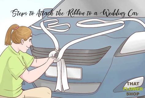 How to Decorate Your Wedding Car With Ribbon? - #1 That Flower Shop Online Wedding Decorations For Car, Diy Wedding Car Decorations, Just Married Car Decorations Diy, Decorate Car For Wedding, Decorate Wedding Car, Wedding Car Deco Simple, Wedding Car Decorations Ideas Simple, Car Ribbon Decoration, Just Married Car Decorations