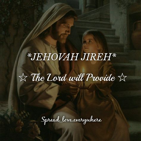 JEHOVAH JIREH Jehovah Jireh, Jesus Printable, Names Of Jesus, Bible Verse, Bible Verses, Bible, Jesus, Quick Saves