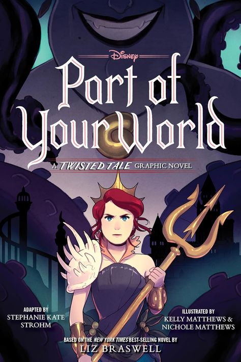 Cover of Part of Your World: A Twisted Tale Graphic Novel featuring Ariel in a darker, reimagined underwater world, perfect for fans of graphic novels and Disney retellings. Fairytale Retelling Books, Disney Twisted Tales, Dystopian Romance, Twisted Tales, Essential List, King Triton, Disney Romance, Fairytale Retelling, Part Of Your World